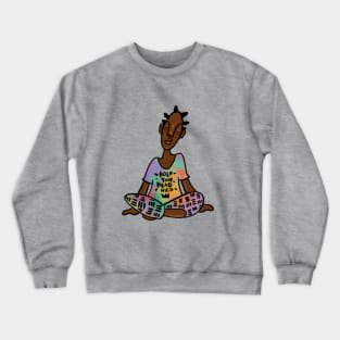 Hold Your Head High Crewneck Sweatshirt